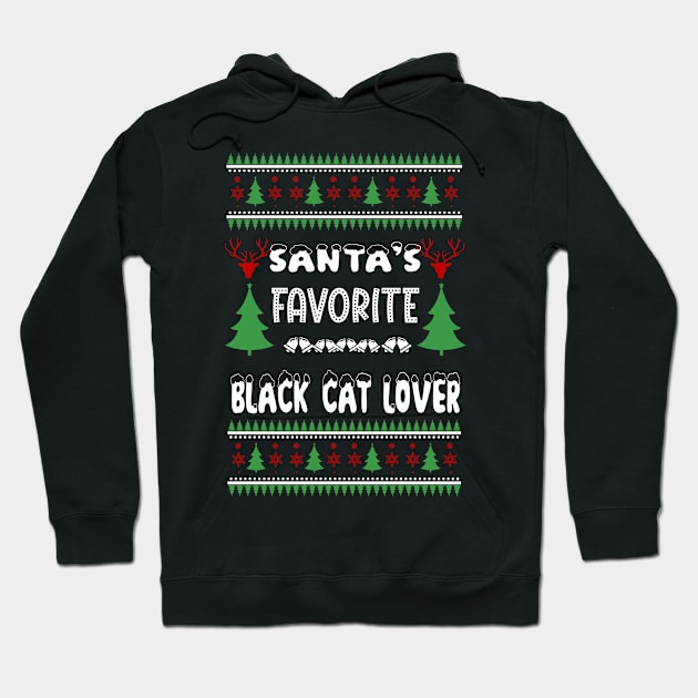 Santa's Favorite Black Cat Lover - Black Cat Lover Christmas Gift Hoodie by Designerabhijit